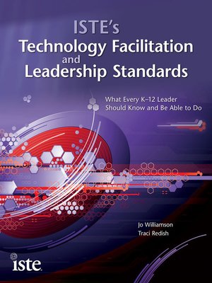 cover image of ISTE's Technology Facilitation and Leadership Standards